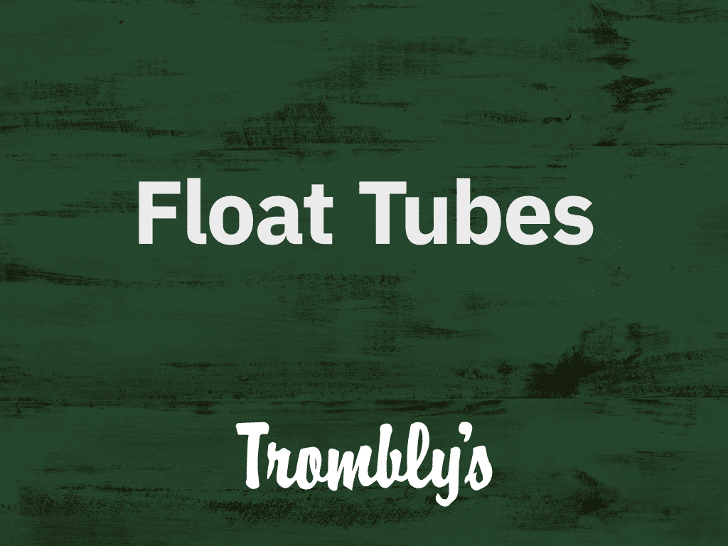 Float Tubes