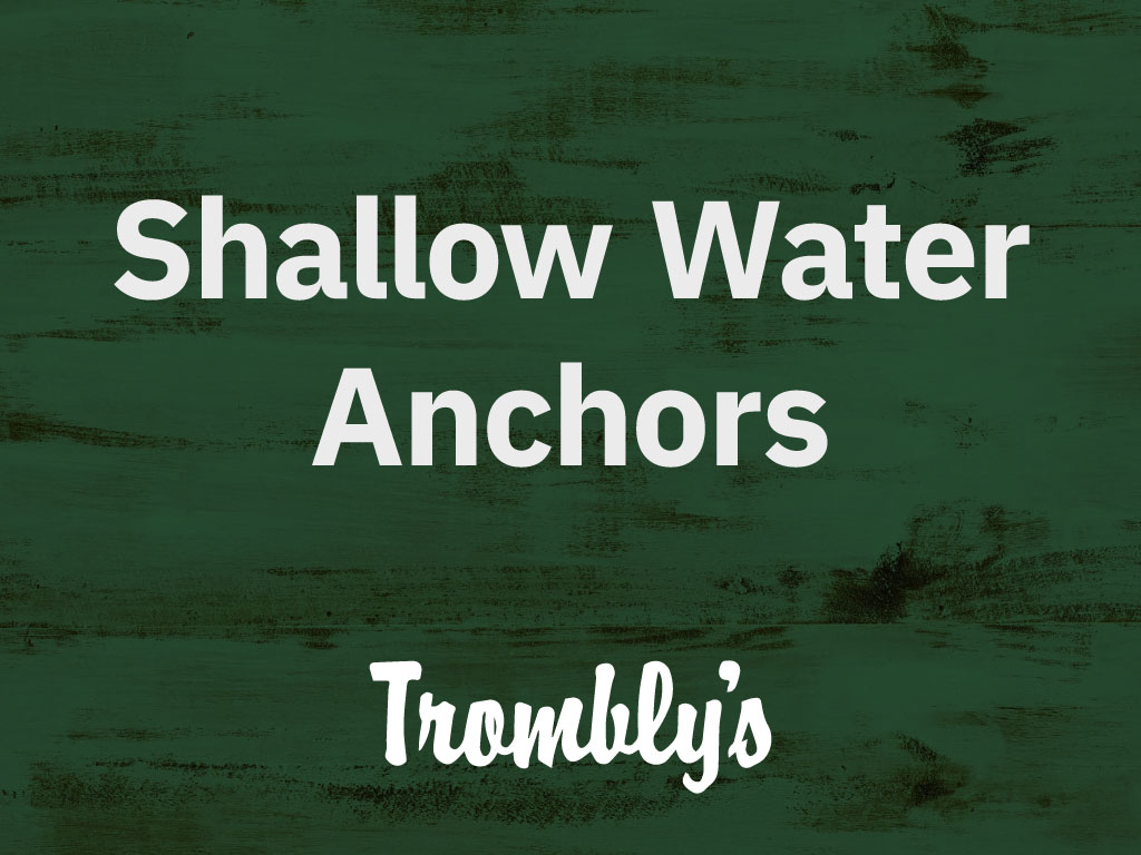 Shallow Water Anchors
