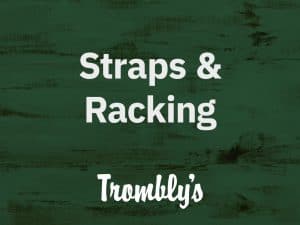 Straps & Racking